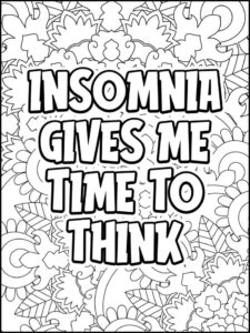 insomnia quote "insomnia gives me time to think"